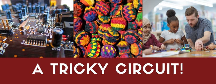 A Tricky Circuit! With Deb Fairchild